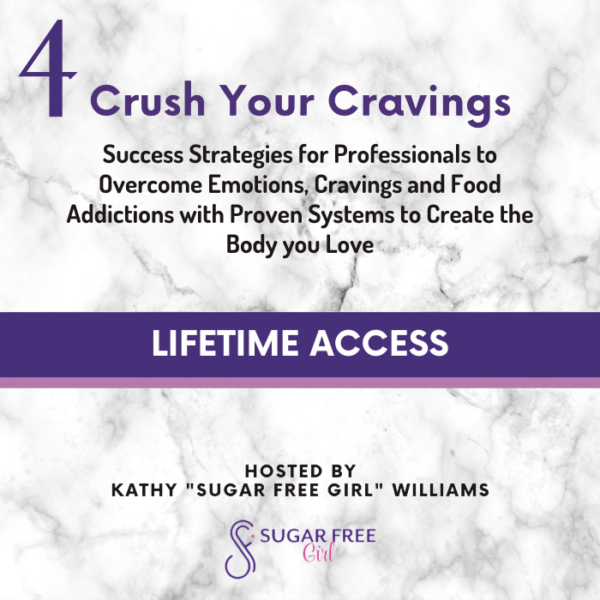 Lifetime Access to Crush Your Cravings 4